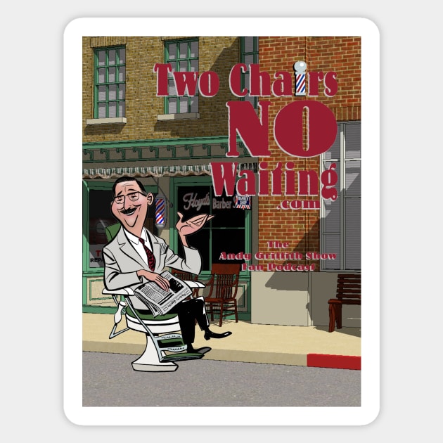 Two Chairs No Waiting Podcast Sticker by Two Chairs No Waiting